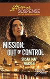Mission: Out of Control