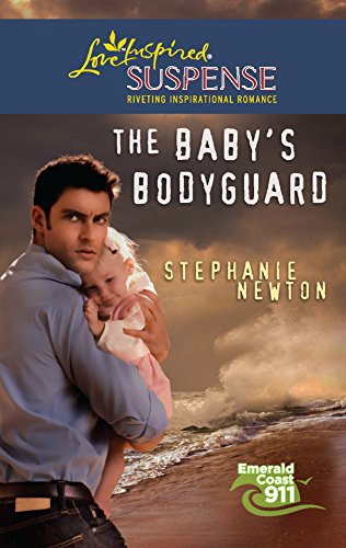 The Baby's Bodyguard (By: Stephanie Newton) cover