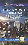 Texas K-9 Unit Christmas (Holiday Hero / Rescuing Christmas)