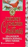 A Fortune's Children Christmas (Angel Baby / A Home for Christmas / The Christmas Child)
