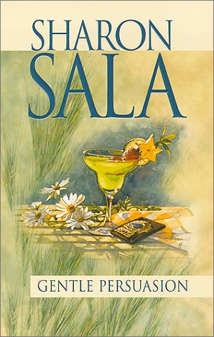 Gentle Persuasion / To Protect His Own cover