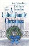 A Colton Family Christmas (The Diplomat’s Daughter / Take No Prisoners / Juliet of the Night)