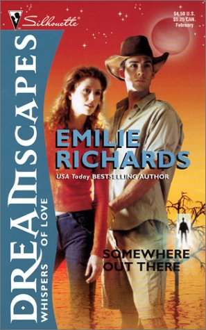 Somewhere Out There (By: Emilie Richards) cover