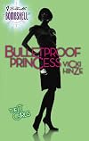 Bulletproof Princess
