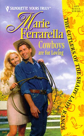 Cowboys Are For Loving (By: Marie Ferrarella) cover