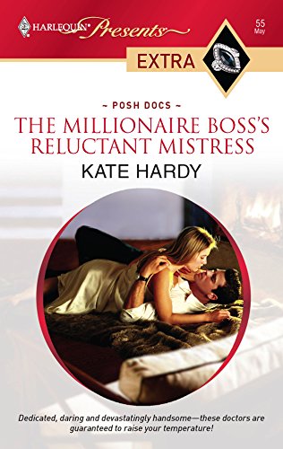 The Millionaire Boss's Reluctant Mistress (By: Kate Hardy) cover