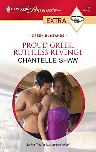 Proud Greek, Ruthless Revenge (By: Chantelle Shaw) cover