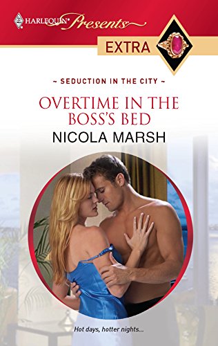 Overtime in the Boss's Bed (By: Nicola Marsh) cover