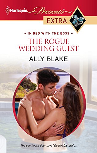 The Rogue Wedding Guest (By: Ally Blake) cover