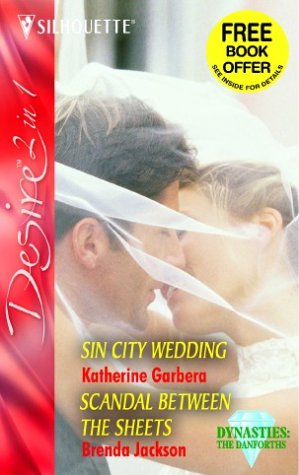 Sin City Wedding / Scandal Between the Sheets (By: Katherine Garbera) cover