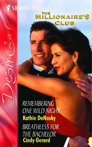 Remembering One Wild Night / Breathless for the Bachelor book cover