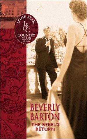 The Rebel's Return (By: Beverly Barton) cover