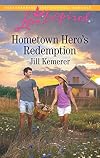 Hometown Hero's Redemption (Love Inspired)