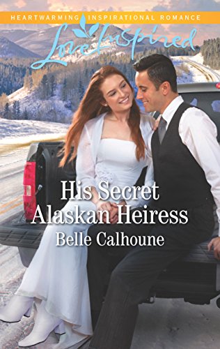 His Secret Alaskan Heiress book cover