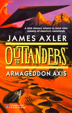 Armageddon Axis (By: James Axler) cover