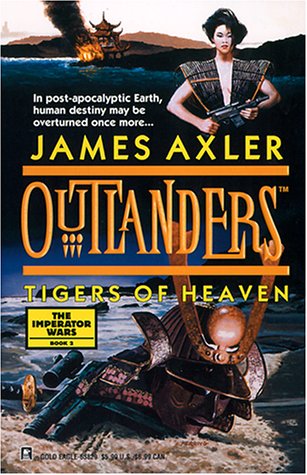 Tigers of Heaven (By: James Axler) cover
