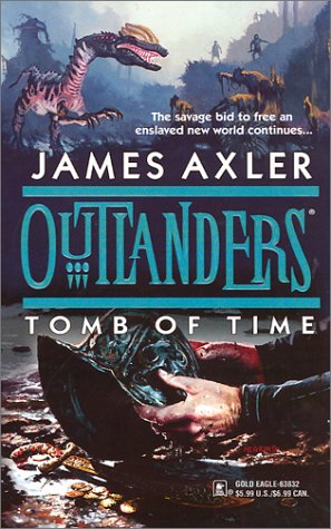 Tomb of Time (By: James Axler) cover