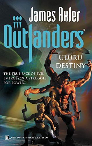 Uluru Destiny (By: James Axler) cover