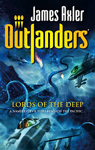 Lords of the Deep (By: James Axler) cover