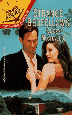 Strange Bedfellows (By: Kasey Michaels) cover