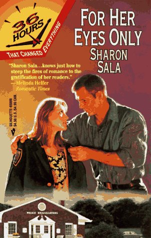 For Her Eyes Only (By: Sharon Sala) cover