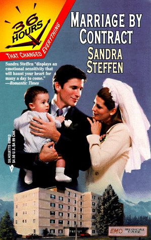Marriage By Contract (By: Sandra Steffen) cover