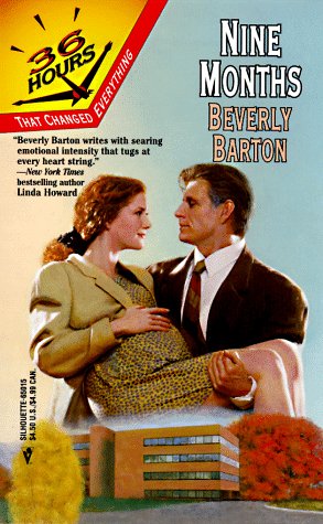 Nine Months (By: Beverly Barton) cover