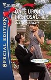 Once Upon a Proposal (Silhouette Special Edition)