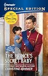 The Prince's Secret Baby [with bonus story 'The Anniversary Party']