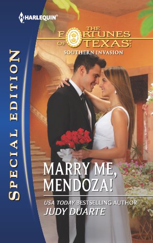 Marry Me, Mendoza! (By: Judy Duarte) cover