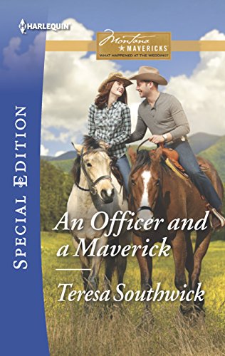 An Officer and a Maverick (By: Teresa Southwick) cover
