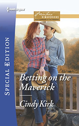 Betting on the Maverick (By: Cindy Kirk) cover