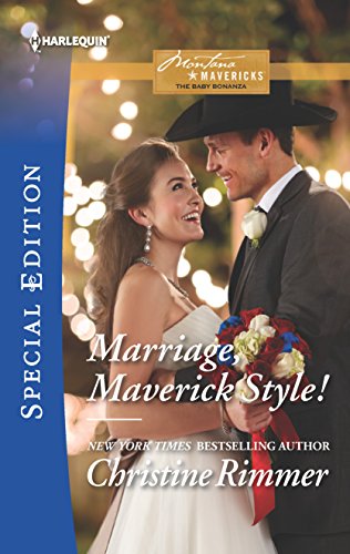 Marriage, Maverick Style! (By: Christine Rimmer) cover
