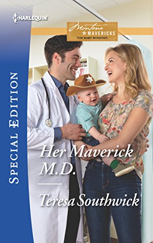 Her Maverick M.D. (By: Teresa Southwick) cover