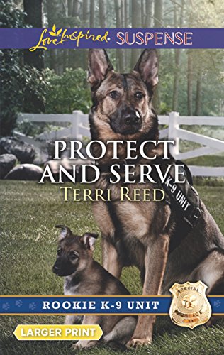 Protect and Serve (By: Terri Reed) cover