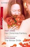 Her Christmas Fantasy [and] The Winter Bride