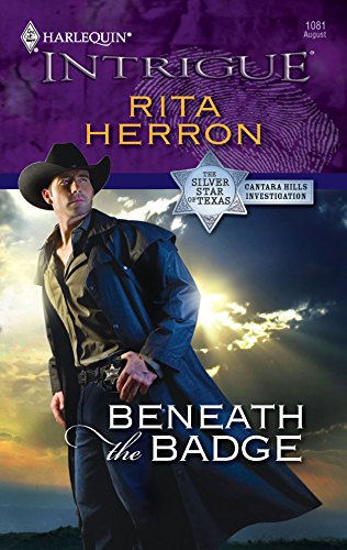 Beneath The Badge (By: Rita Herron) cover