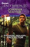 Stranger, Seducer, Protector
