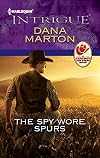 The Spy Wore Spurs