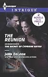 The Reunion [and] The Secret of Cypriere Bayou