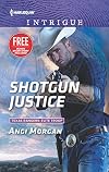 Shotgun Justice [with bonus story: 'What Happens on the Ranch']