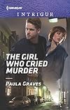 The Girl Who Cried Murder (Campbell Cove Academy)