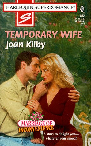 Temporary Wife (By: Joan Kilby) cover