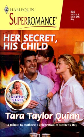 Her Secret, His Child (By: Tara Taylor Quinn) cover