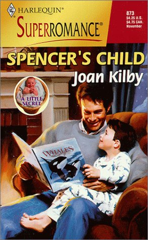 Spencer's Child (By: Joan Kilby) cover
