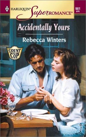 Accidentally Yours (By: Rebecca Winters) cover