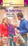 The Perfect Mom: Under One Roof (Harlequin Superromance No. 1153)