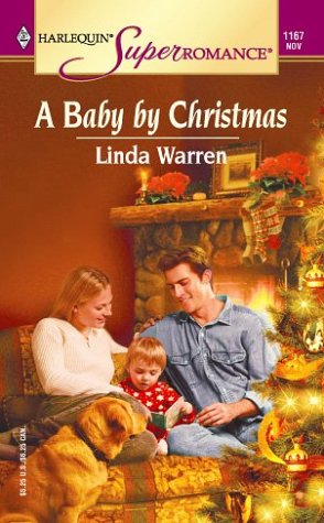 A Baby by Christmas (By: Linda Warren) cover