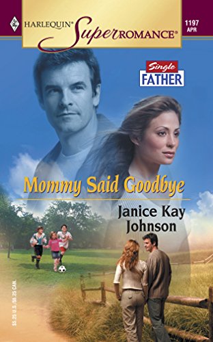 Mommy Said Goodbye (By: Janice Kay Johnson) cover