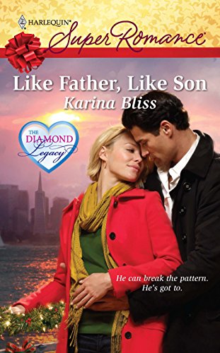Like Father, Like Son (By: Karina Bliss) cover
